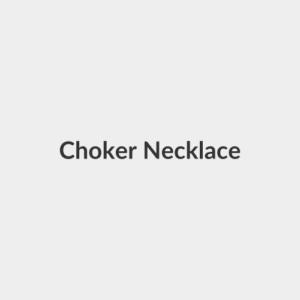 Choker Necklace